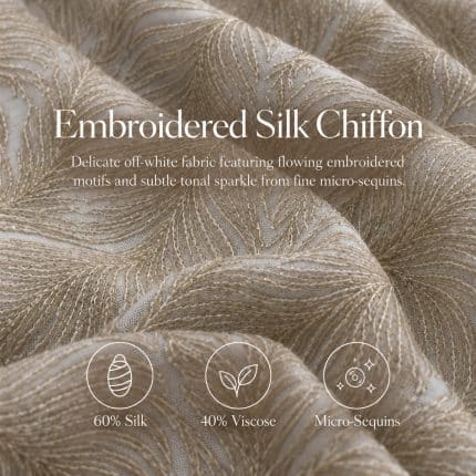 Ivory embroidered chiffon in soft folds, with overlaid text reading “Embroidered Silk Chiffon” and a description of its feather-like motifs, plus three icons describing its fibre content and micro sequins.